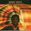 Barry White - Is This Whatcha Wont